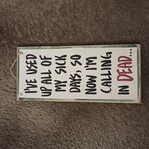 Hilarious wooden hanging plaque